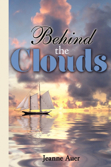 Behind the Clouds