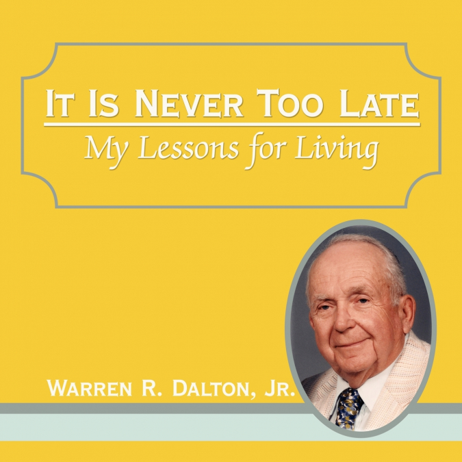 It Is Never Too Late