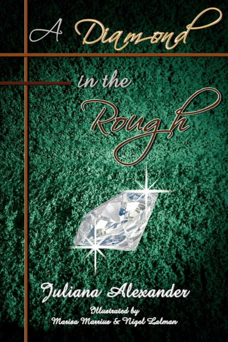 A Diamond in the Rough