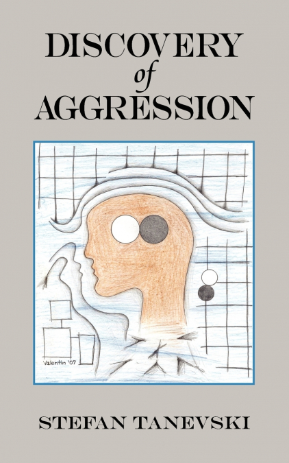 Discovery of Aggression