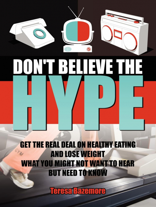 Don’t Believe the Hype