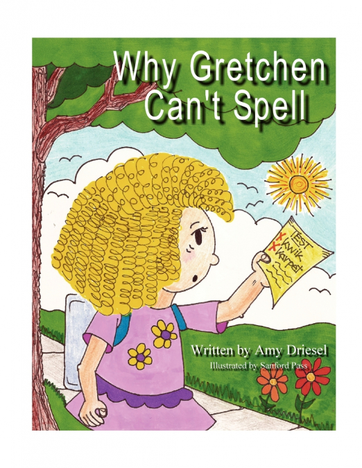 Why Gretchen Can’t Spell