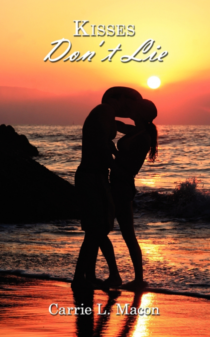 Kisses Don’t Lie