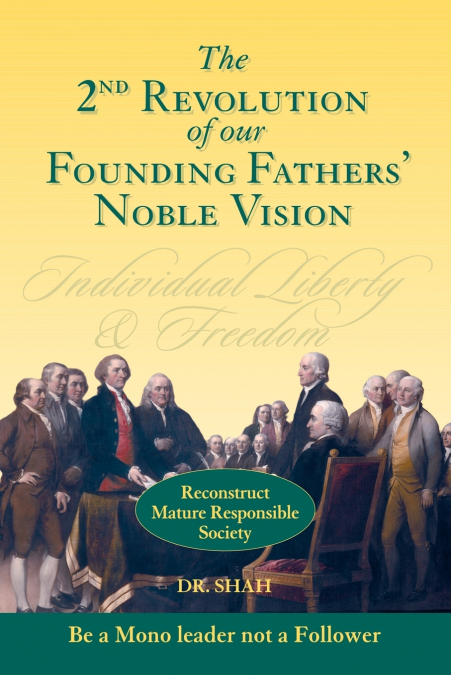 2nd Revolution of our Founding Fathers’ Noble Vision