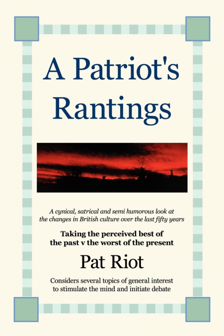 A Patriot’s Rantings
