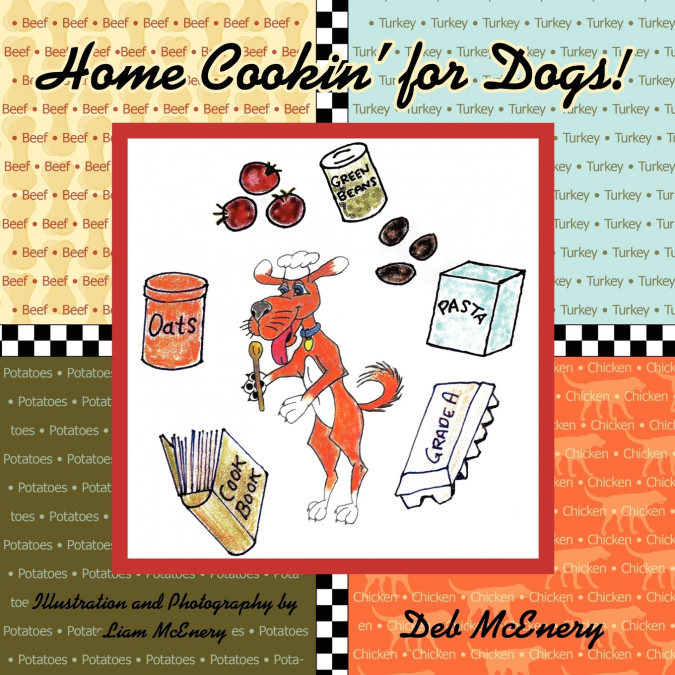 Home Cookin’ for Dogs!