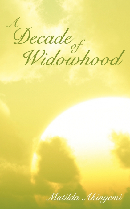 A Decade of Widowhood
