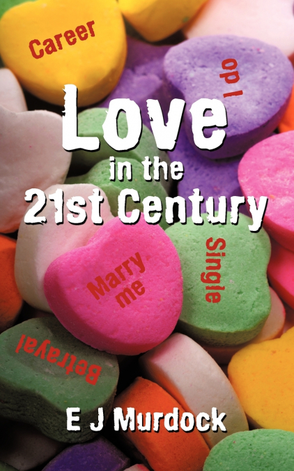 Love in the 21st Century
