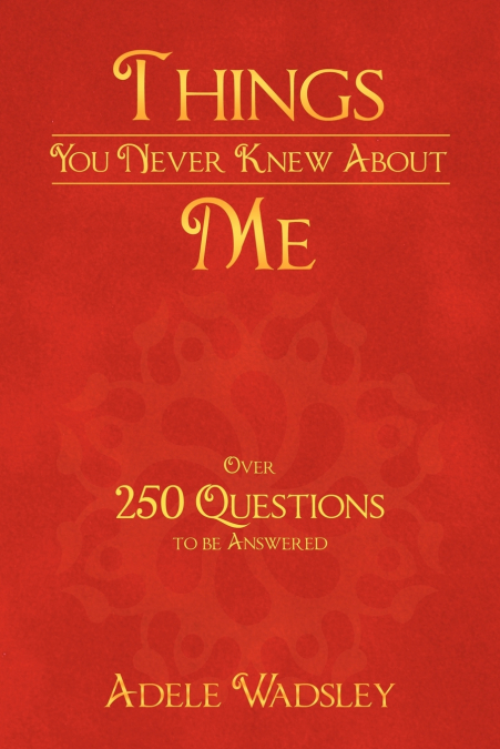 Things You Never Knew about Me