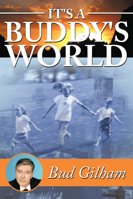 It’s a Buddy’s World