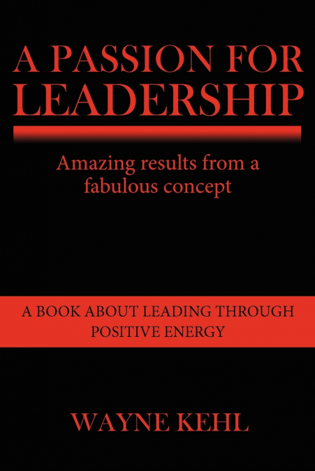 A Passion for Leadership