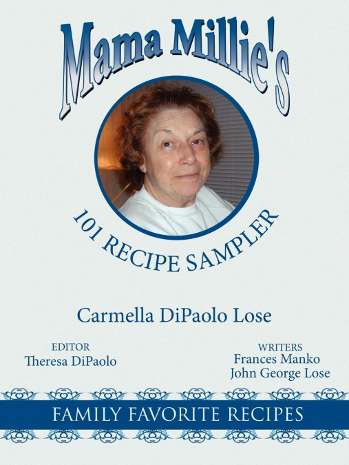 Mama Millie’s 101 Recipe Sampler