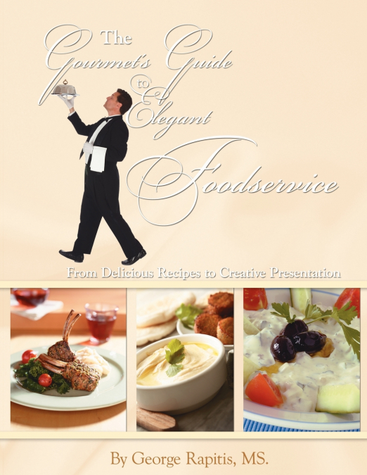 The Gourmet’s Guide to Elegant Foodservice