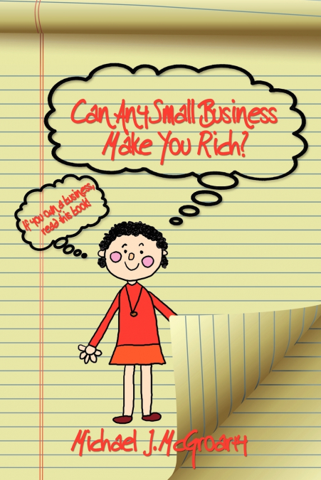 Can Any Small Business Make You Rich?