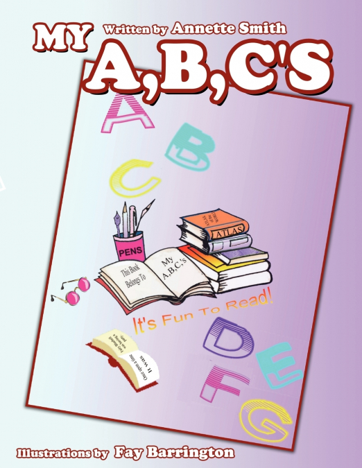 My A, B, C’s