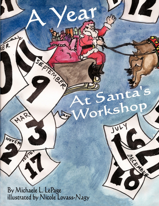 A Year at Santa’s Workshop
