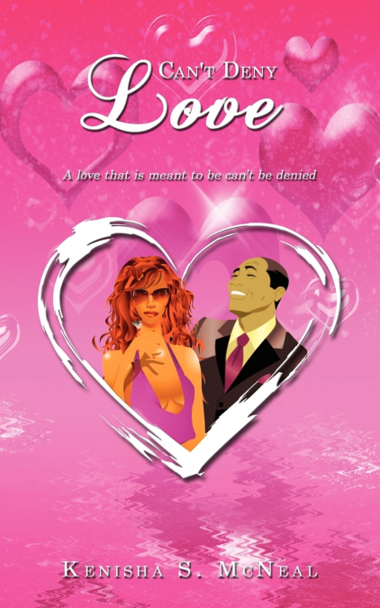 Can’t Deny Love