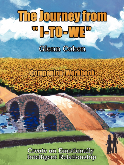 The Journey from 'I-TO-WE' - Companion Workbook