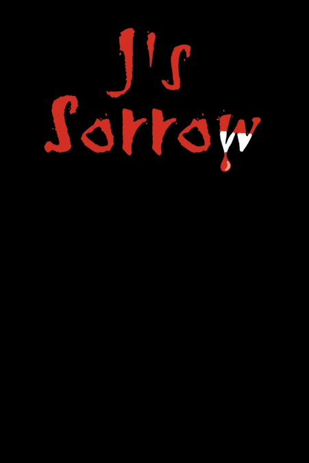 J’s Sorrow