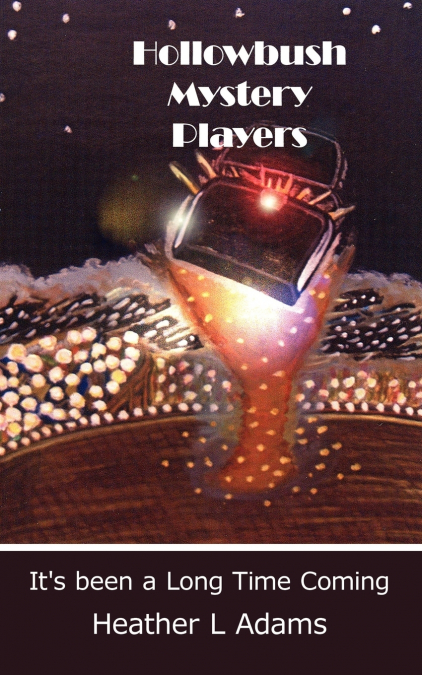 Hollowbush Mystery Players