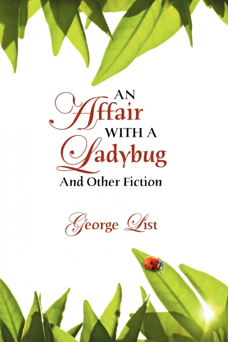 An Affair with a Ladybug