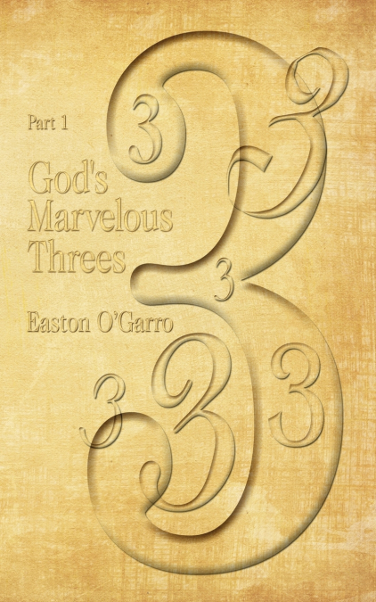 God’s Marvelous Threes
