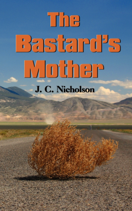 The Bastard’s Mother