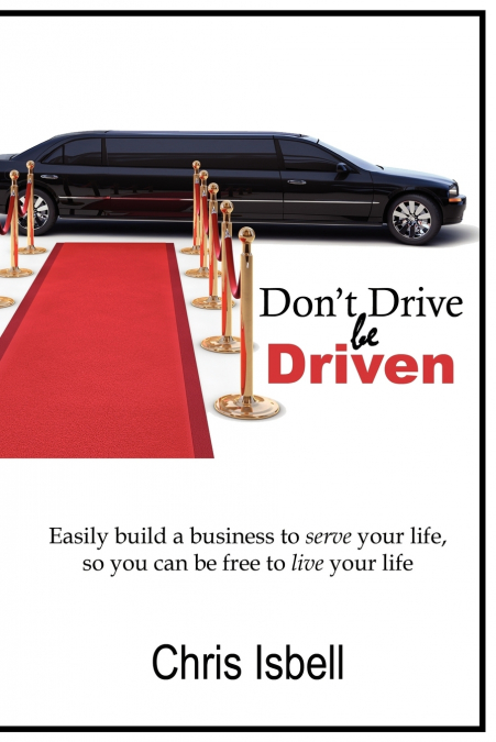 Don’t Drive be Driven