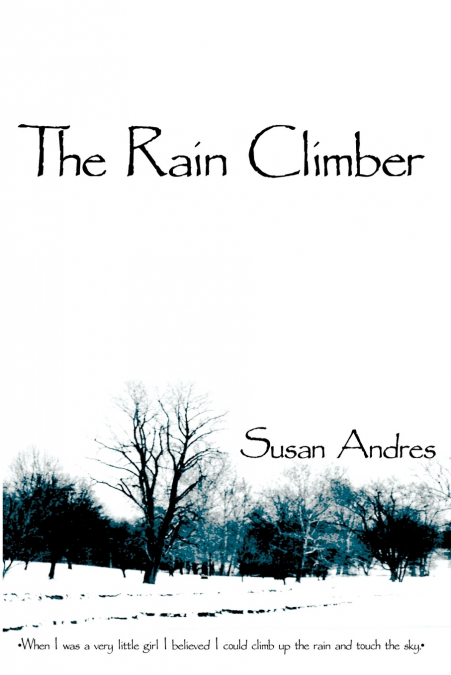 The Rain Climber