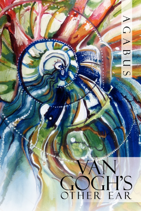 Van Gogh’s Other Ear