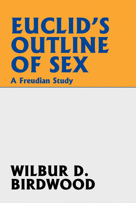 Euclid’s Outline of Sex