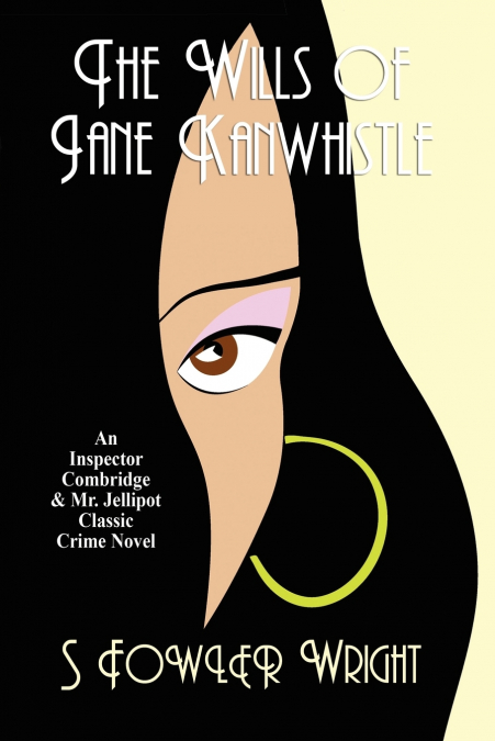 The Wills of Jane Kanwhistle