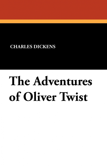The Adventures of Oliver Twist