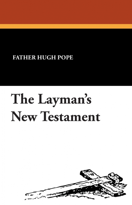 The Layman’s New Testament