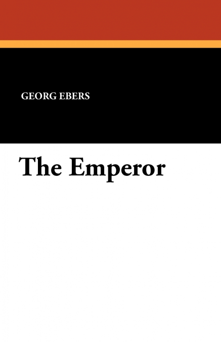 The Emperor