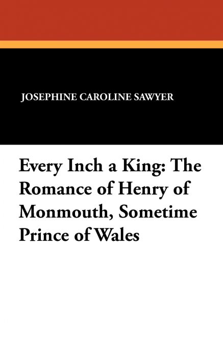 Every Inch a King