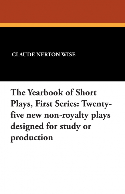 The Yearbook of Short Plays, First Series
