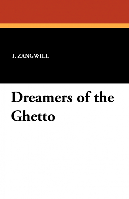 Dreamers of the Ghetto