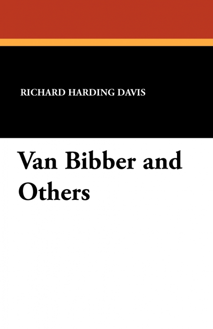 Van Bibber and Others