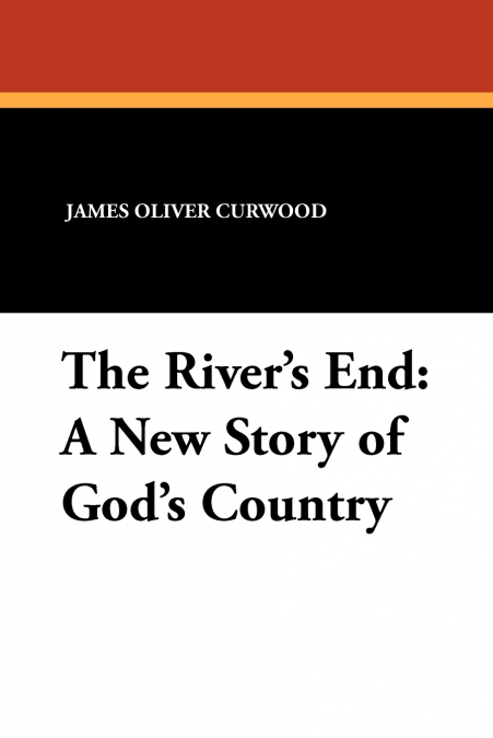 The River’s End