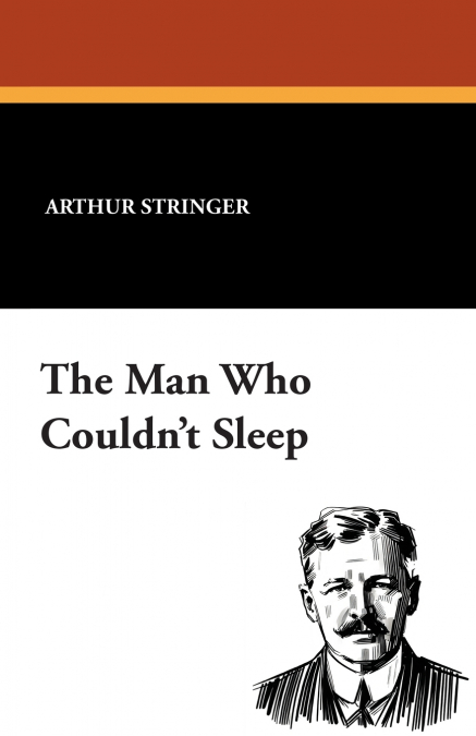 The Man Who Couldn’t Sleep