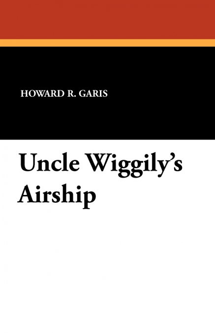 Uncle Wiggily’s Airship