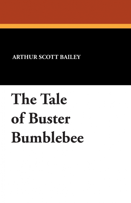The Tale of Buster Bumblebee