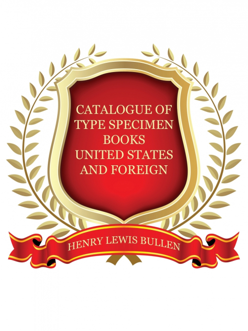 Duplicates of Type Specimen Books, Etc., United States and Foreign