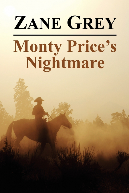 Monty Price’s Nightmare