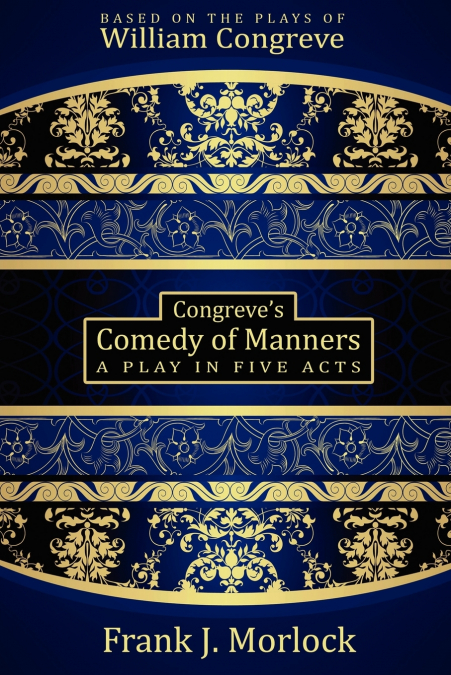 Congreve’s Comedy of Manners