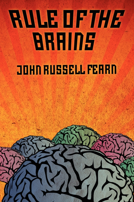 Rule of the Brains