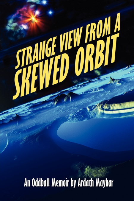 Strange View from a Skewed Orbit