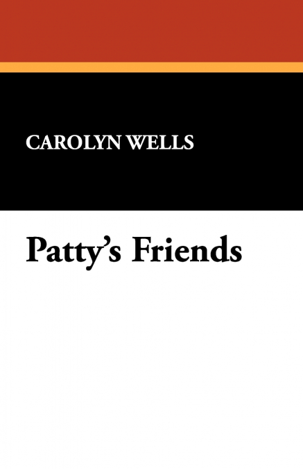 Patty’s Friends