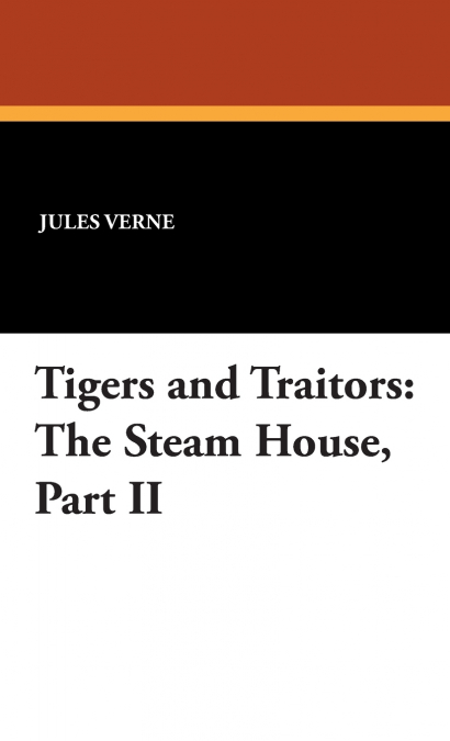 Tigers and Traitors